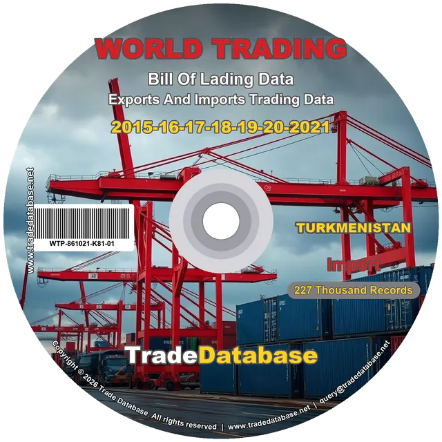 Turkmenistan Import BL Data 2015-2021 CD